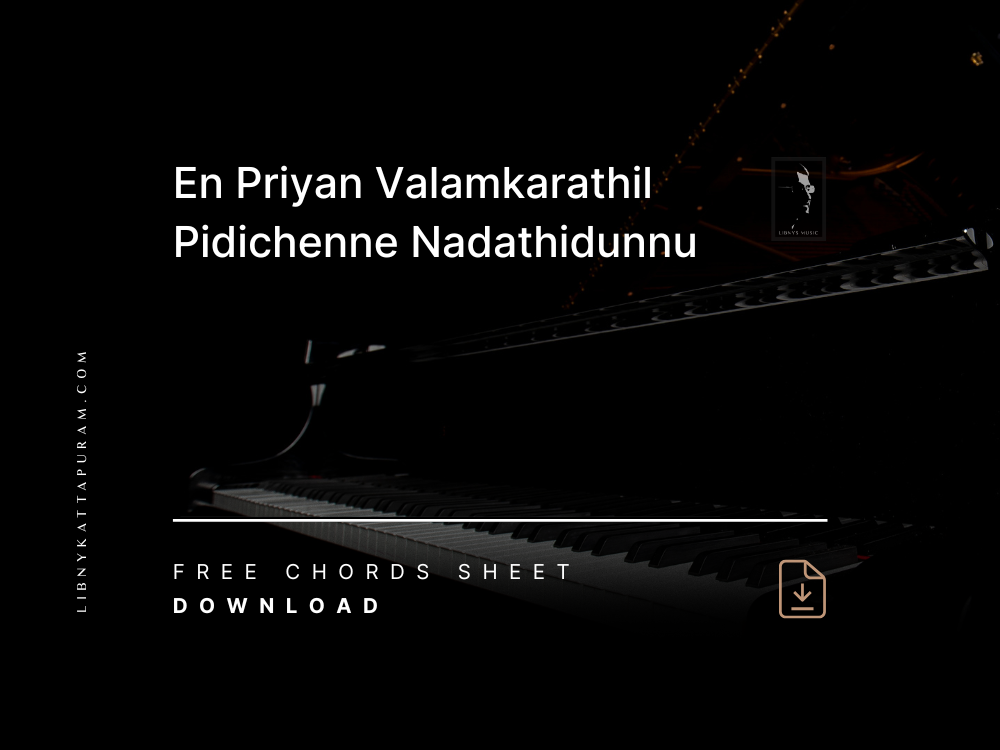 En Priyan Valamkarathil Pidichenne Chords