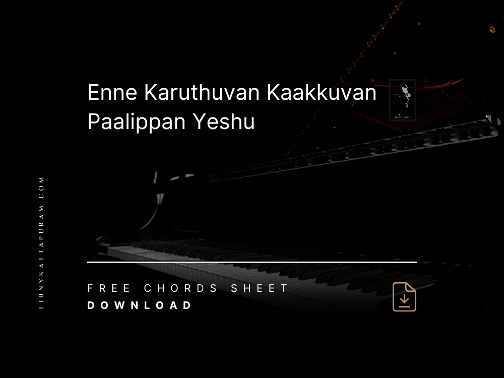 Enne Karuthuvan Kaakkuvan Chords