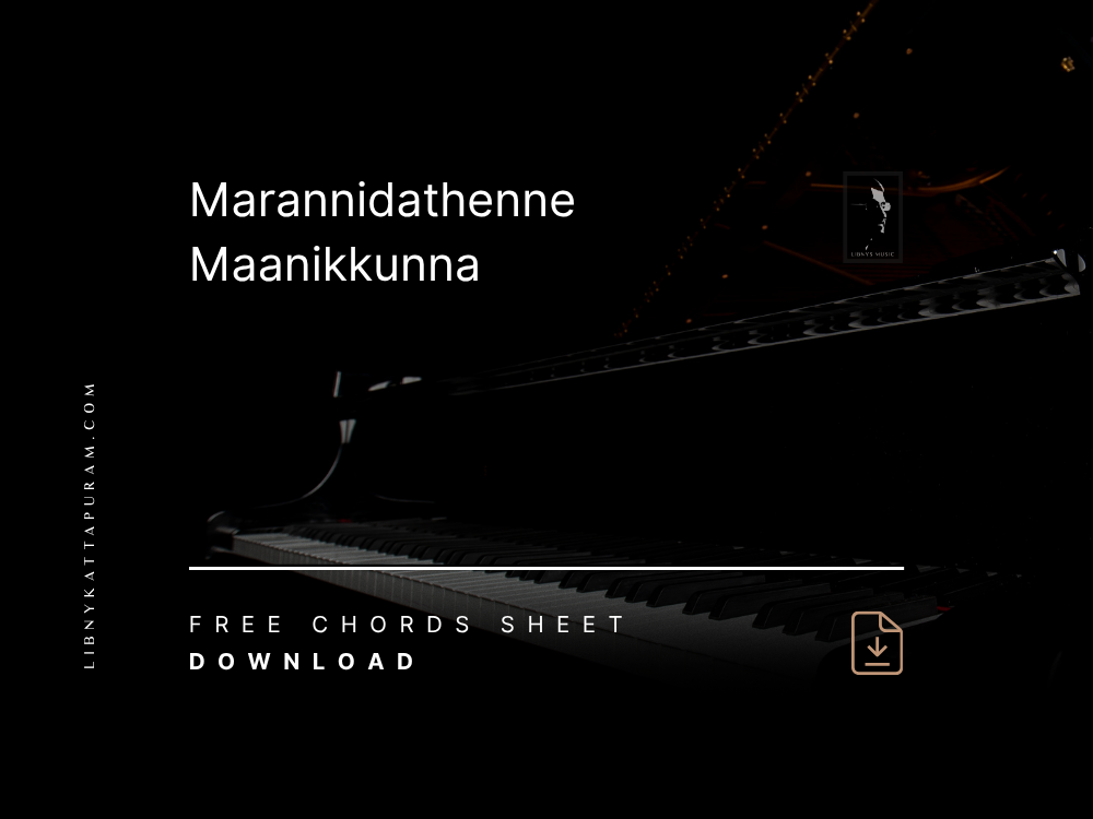 Marannidathenne Maanikkunna Song Chords