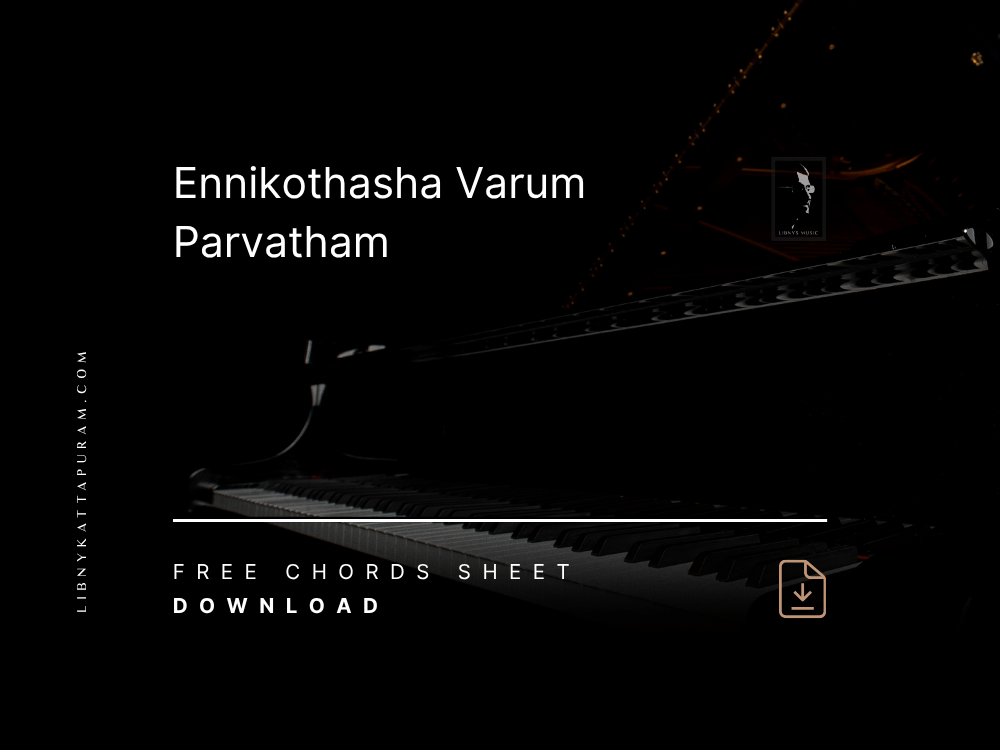Ennikothasha-Varum-Parvatham-chords