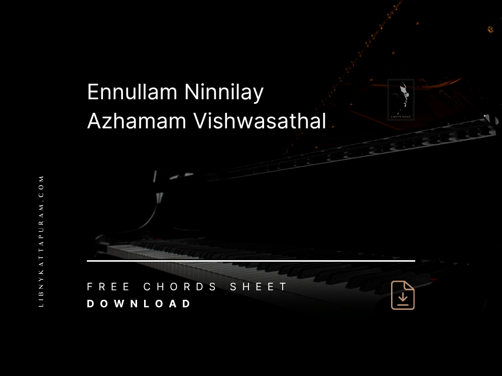 Ennullam-Ninnilay-Azhamam-Vishwasathal-Chords